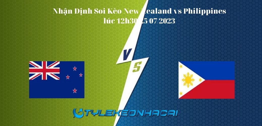 Soi Kèo New Zealand vs Philippines lúc 12h30 25/07/2023, World Cup nữ 2023