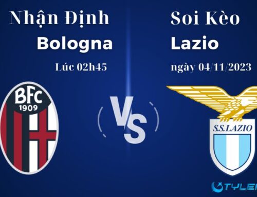 Soi kèo Bologna vs Lazio lúc 02h45 ngày 04/11/2023 Serie A